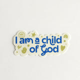 "I Am A Child Of God" Sticker